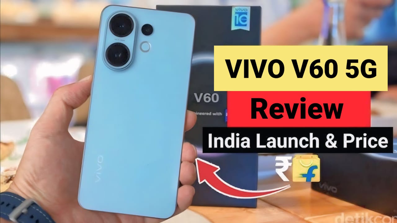Vivo V60 5G Smartphone 2025 – Full Specifications, Price in India, Camera, Battery, Display and Latest Features
